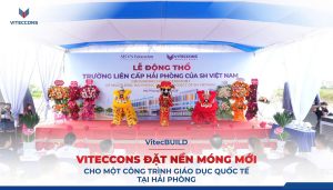 Động Thổ Trường Liên Cấp Quốc Tế Tại KĐT VSIP Hải Phòng