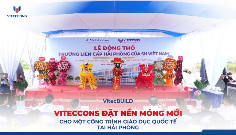 Động Thổ Trường Liên Cấp Quốc Tế Tại KĐT VSIP Hải Phòng